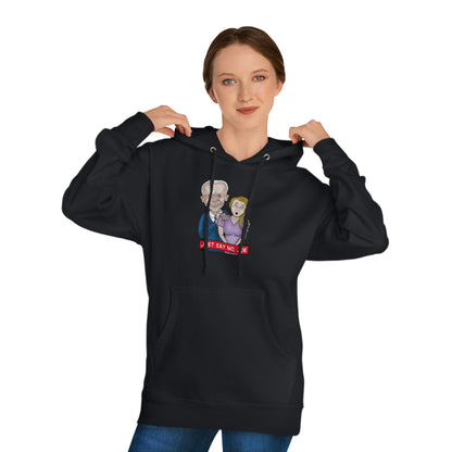 Just Say No, Joe! (Unisex Hooded Sweatshirt)