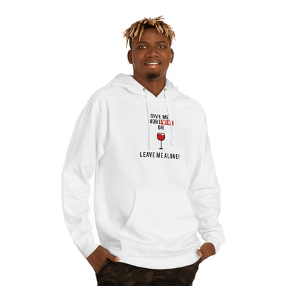 Wine Me (Unisex Hooded Sweatshirt)