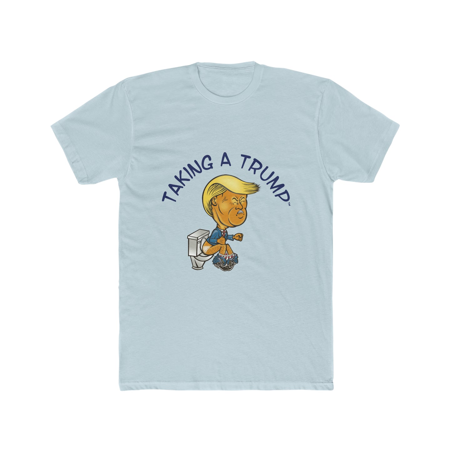 Taking a Trump! (T-Shirt)