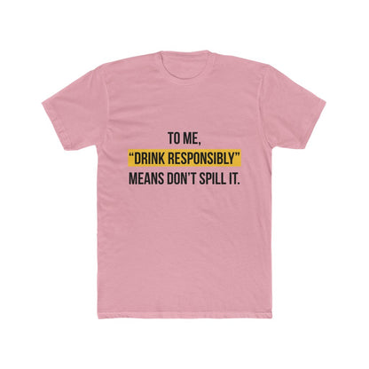 Drink-Responsibly-T-Shirt-Pink-Front