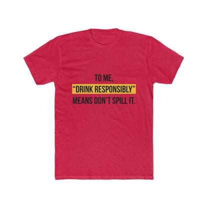 Drink-Responsibly-T-Shirt-Red-Front