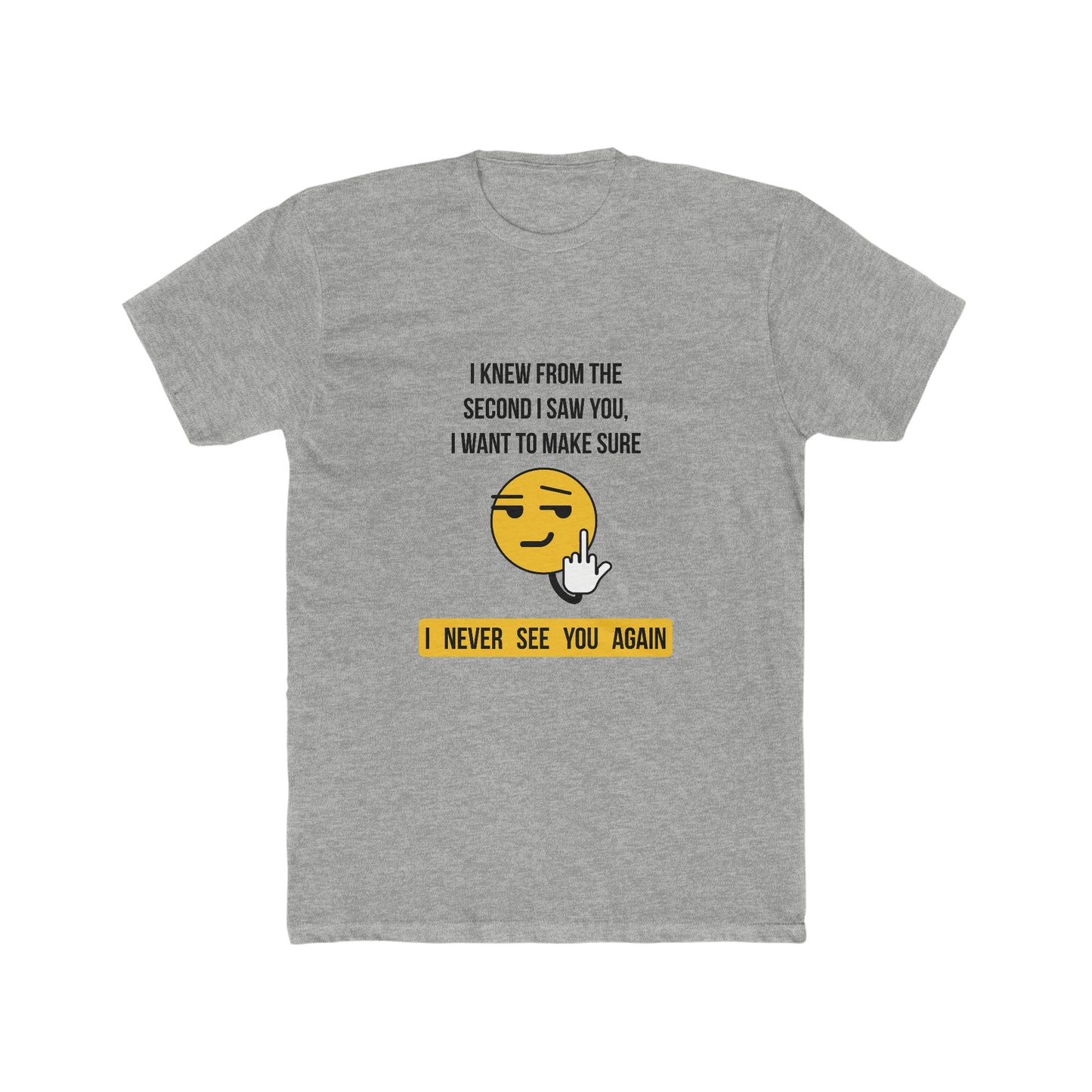 Never-See-You-Again-T-Shirt-Grey-Front