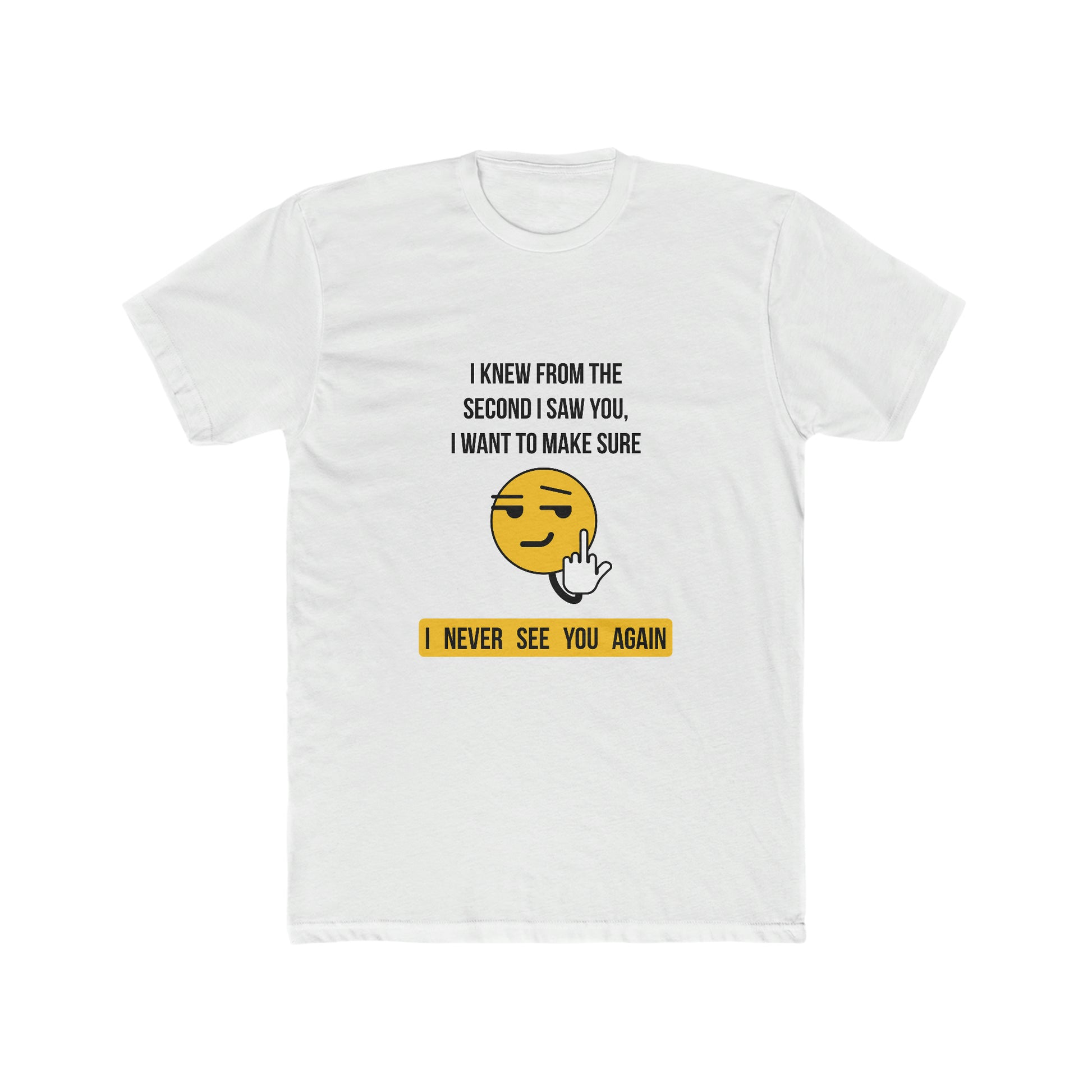 Never-See-You-Again-T-Shirt-White-Front