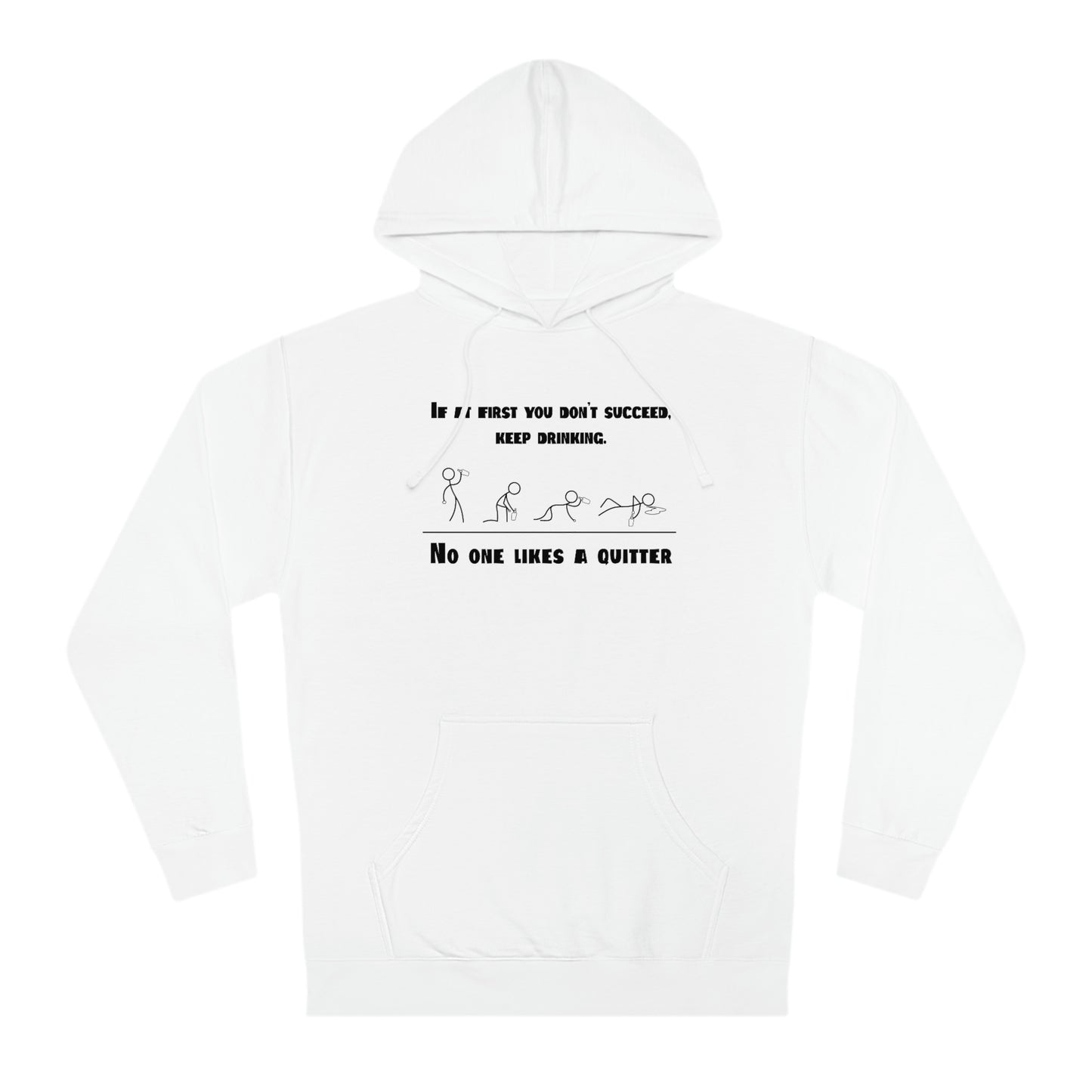 If at first you don't succeed (Unisex Hooded Sweatshirt)