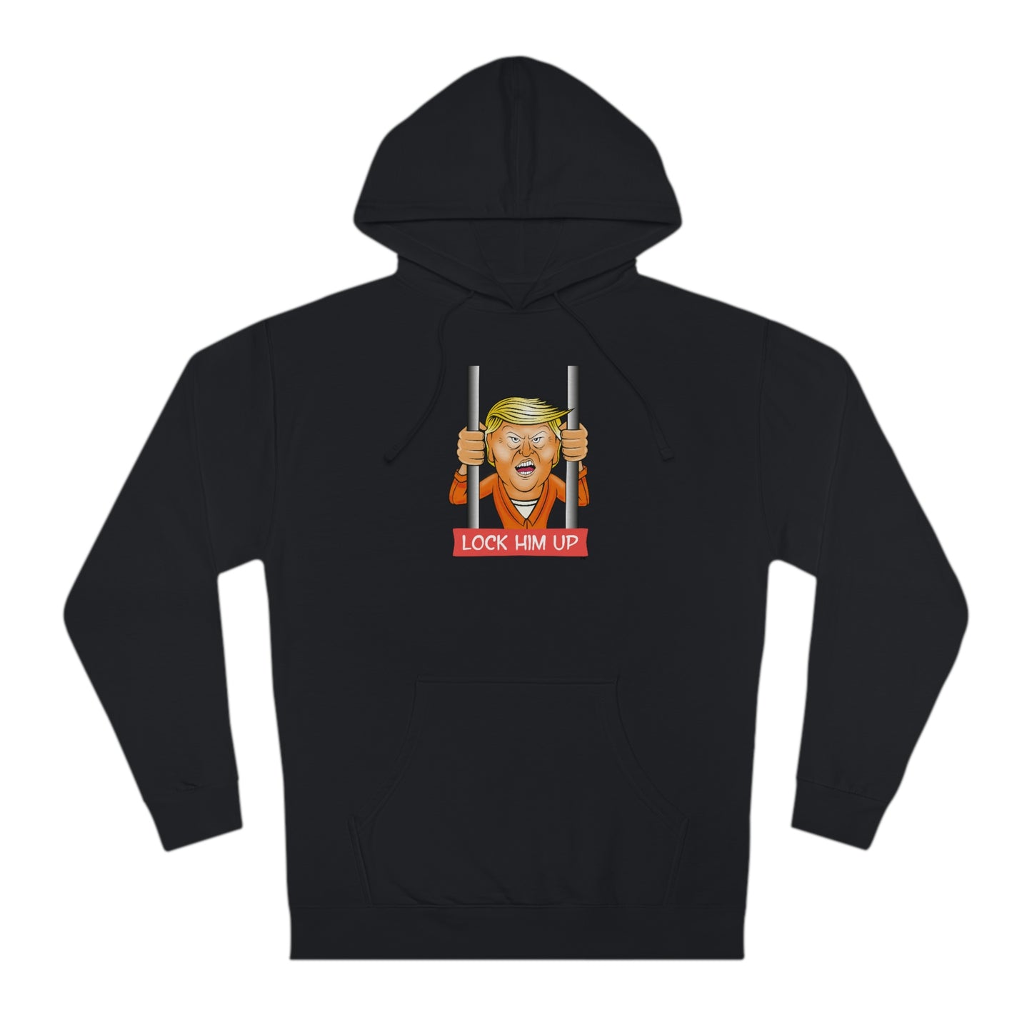 Lock Him Up! (Unisex Hooded Sweatshirt)