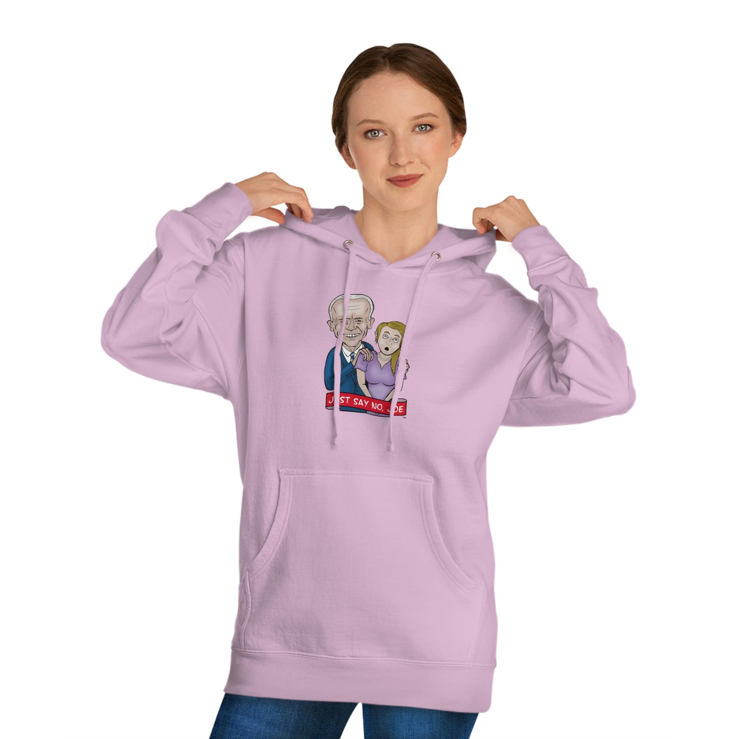 Just Say No, Joe! (Unisex Hooded Sweatshirt)