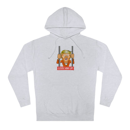 Lock Him Up! (Unisex Hooded Sweatshirt)