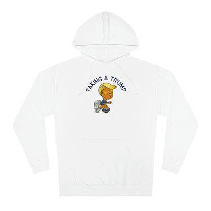 Taking a Trump! (Unisex Hooded Sweatshirt)